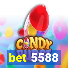 bet 5588